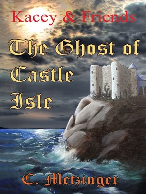 cover image of The Ghost of Castle Isle